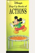Disney's Pop-Up Book of Actions (Disney's Pop-Up Books)