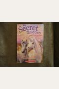 My Secret Unicorn #2: Dreams Come True