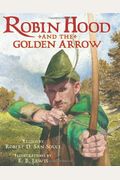 Robin Hood And The Golden Arrow