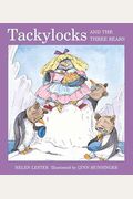 Tackylocks And The Three Bears