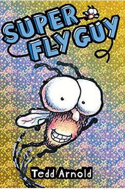Super Fly Guy Super Fly Guy