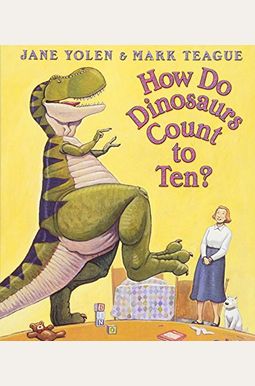 How Do Dinosaurs Count To Ten? How Do Dinosaurs Count To Ten?