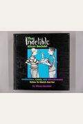 The Indelible Alison Bechdel: Confessions, Comix, And Miscellaneous Dykes To Watch Out For