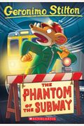 The Phantom Of The Subway (Turtleback School & Library Binding Edition) (Geronimo Stilton)