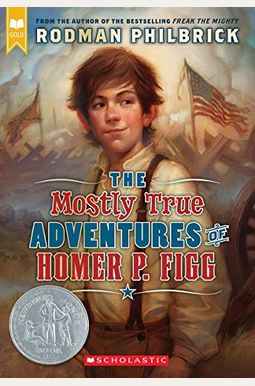 The Mostly True Adventures Of Homer P. Figg The Mostly True Adventures Of Homer P. Figg