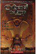 The Cobra King of Kathmandu (Children of the Lamp #3)