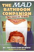 Mad Bathroom Companion, The Vol 02: Number Two