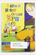 I Was A Third Grade Spy