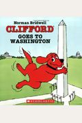 Clifford Goes To Washington (Clifford 8x8)