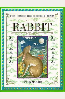 Rabbit (The Chinese Horoscopes Library) Rabbit (The Chinese Horoscopes Library)