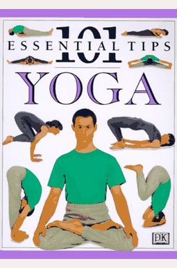 101 Essential Tips Yoga 101 Essential Tips Yoga
