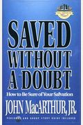 Saved Without A Doubt: Being Sure Of Your Salvation