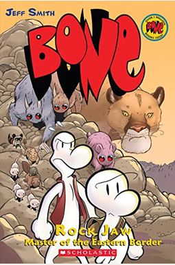 Rock Jaw: Master Of The Eastern Border: A Graphic Novel (Bone #5): Volume 5 Rock Jaw: Master Of The Eastern Border: A Graphic Novel (Bone #5): Volume 5