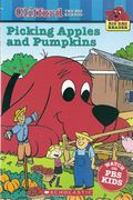 Picking Apples And Pumpkins (Clifford The Big Red Dog) (Big Red Reader Series)