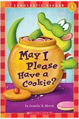 May I Please Have A Cookie? May I Please Have A Cookie?