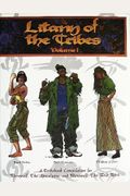 Litany of the Tribes, Vol. 1: A Tribebook Compilation for Wereworlf: The Apocalypse and Werewolf: The Wild West