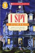 I Spy A Scary Monster (Scholastic Reader, Level 1): I Spy A Scary Monster