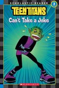 Teen Titans: Can't Take A Joke (Reader #3)