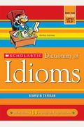 Scholastic Dictionary Of Idioms