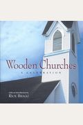 Wooden Churches: A Celebration