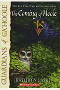 The Coming Of Hoole (Guardians Of Ga'hoole, Book 10)