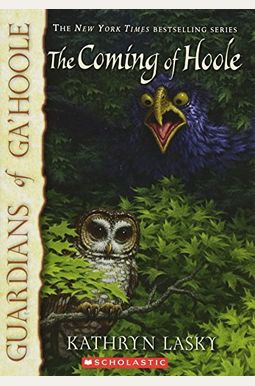 Guardians of Ga'hoole #10: The Coming of Hoole