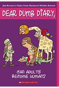 Can Adults Become Human? (Turtleback School & Library Binding Edition) (Dear Dumb Diary)