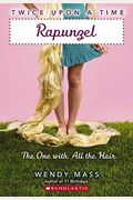 Rapunzel: The One With All The Hair (Turtleback School & Library Binding Edition) (Twice Upon A Time)