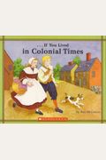 If You Lived In Colonial Times