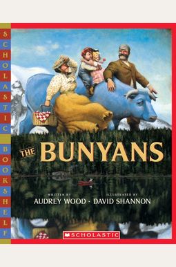 The Bunyans (Scholastic Bookshelf) The Bunyans (Scholastic Bookshelf)