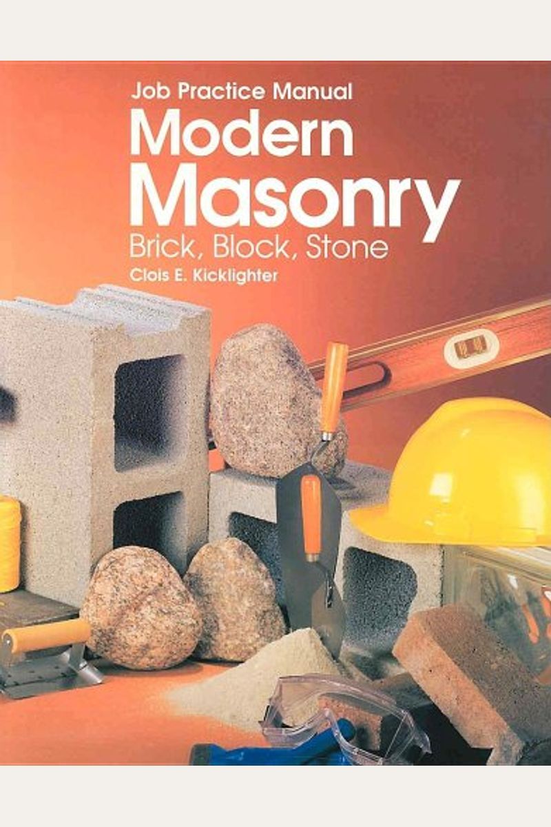 Modern Masonry: Brick, Block, Stone