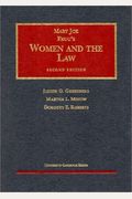 Frug's Women and the Law, 2d (University Casebook Series&#174;) (University Casebook Series)