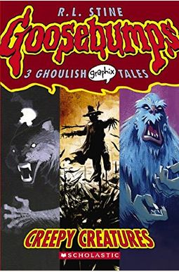 Creepy Creatures (Goosebumps Graphic Novels #1): A Graphix Book, 1