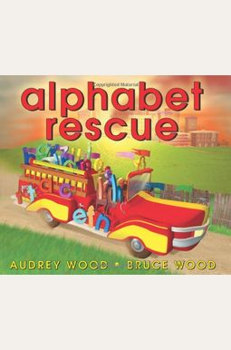 Buy Alphabet Rescue Book By: Audrey Wood