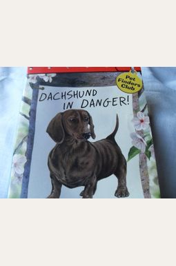 Dachshund In Danger (Pet Finders Club #8) Dachshund In Danger (Pet Finders Club #8)