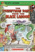 The Christmas Party From The Black Lagoon (Black Lagoon Adventures, No. 9)