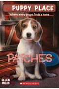 Patches (The Puppy Place #8): Where Every Puppy Finds A Homevolume 8