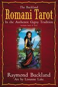 The Buckland Romani Tarot: In The Authentic Gypsy Tradition [With 78-Tarot]