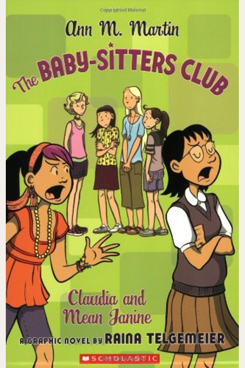 Claudia And Mean Janine: Full-Color Edition (The Baby-Sitters Club Graphix #4)