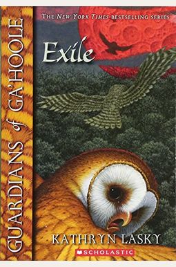 Exile (Turtleback School & Library Binding Edition) (Guardians Of Ga'hoole) Exile (Turtleback School & Library Binding Edition) (Guardians Of Ga'hoole)