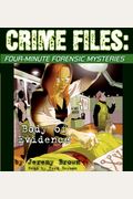 Crime Files: Four-Minute Forensic Mysteries: Body of Evidence - Audio