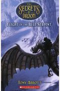 The Secrets Of Droon #33: Flight Of The Blue Serpent