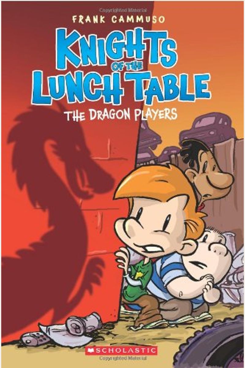 The Dragon Players (Knights Of The Lunch Table #2)