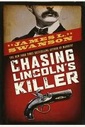 Chasing Lincoln's Killer: The Search For John Wilkes Booth