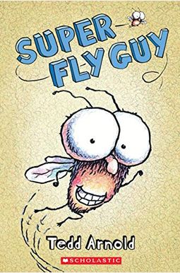 Super Fly Guy Super Fly Guy