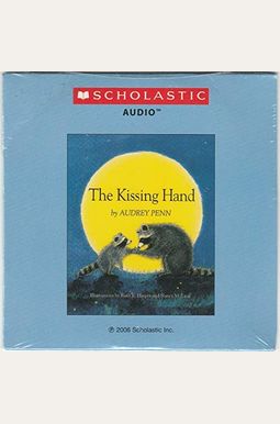 The Kissing Hand CD and Paperback book The Kissing Hand CD and Paperback book