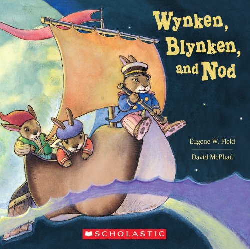 Buy Wynken, Blynken, And Nod Book By: Eugene Field