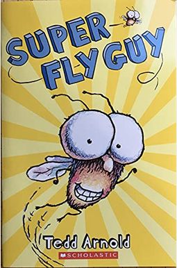 Super Fly Guy Super Fly Guy