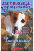 Jack Russell Dog Detective #2: Phantom Mudder