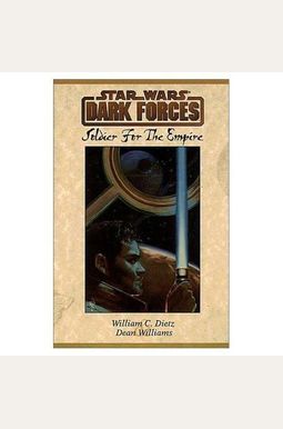 Star Wars: Dark Forces: Soldier For The Empire Gsa Star Wars: Dark Forces: Soldier For The Empire Gsa